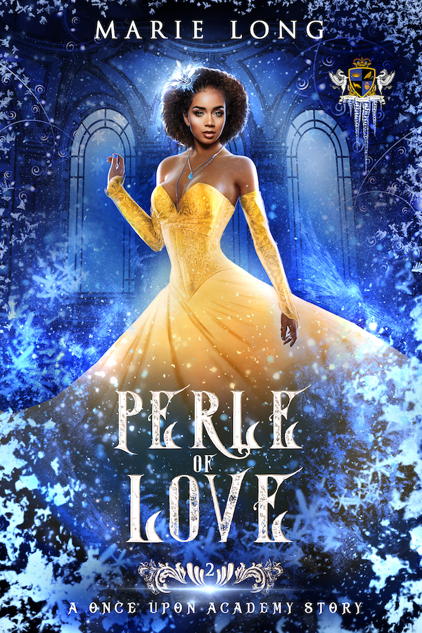 Perle of Love - Once Upon Academy: Perle & Zeke by Marie Long - Fairytale Retellings