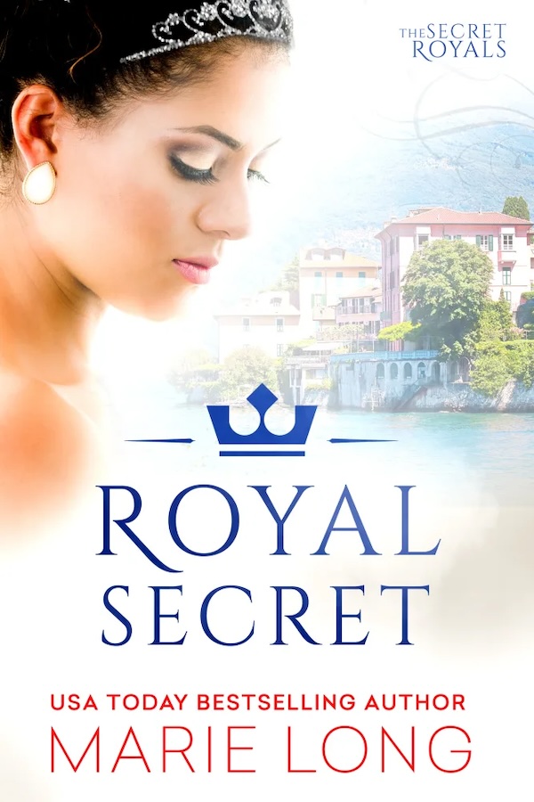 Royal Secret - A Secret Royals Novella - Sweet Clean Books by Marie Long