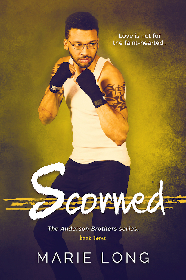 Scorned - The Anderson Brothers, book 3 by Marie Long